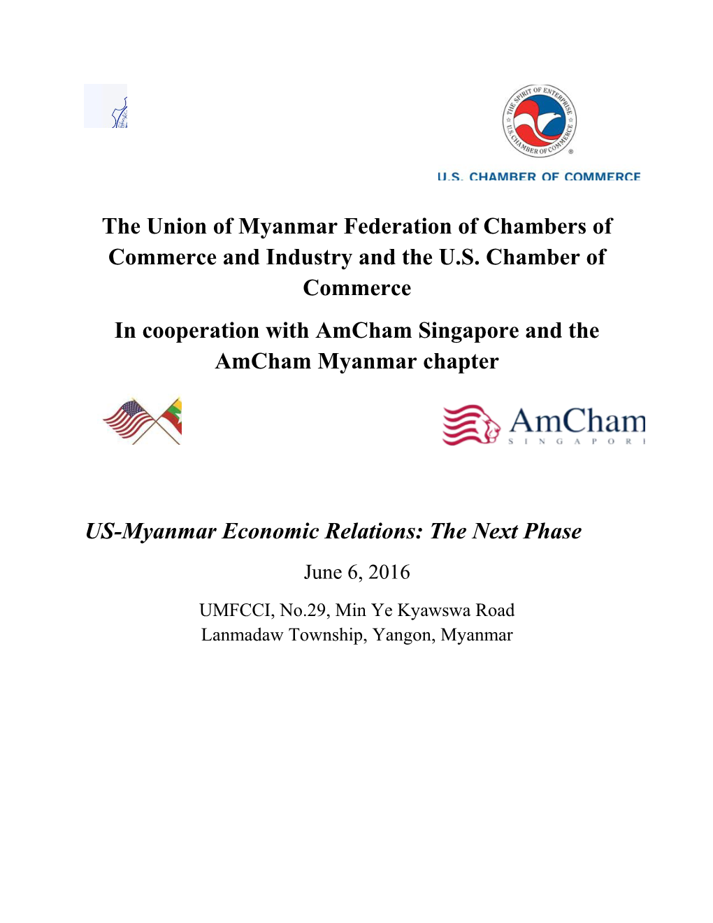 In Cooperation with Amcham Singapore and the Amcham Myanmar Chapter