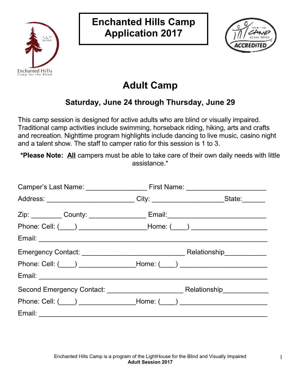 This Camp Session Is Designed for Active Adults Who Are Blind Or Visually Impaired. Traditional