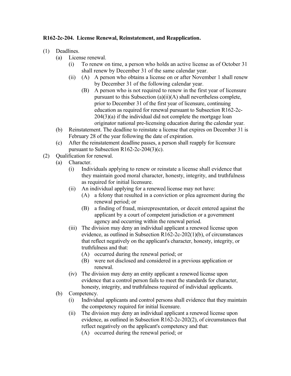 R162-2C-204. License Renewal, Reinstatement, and Reapplication