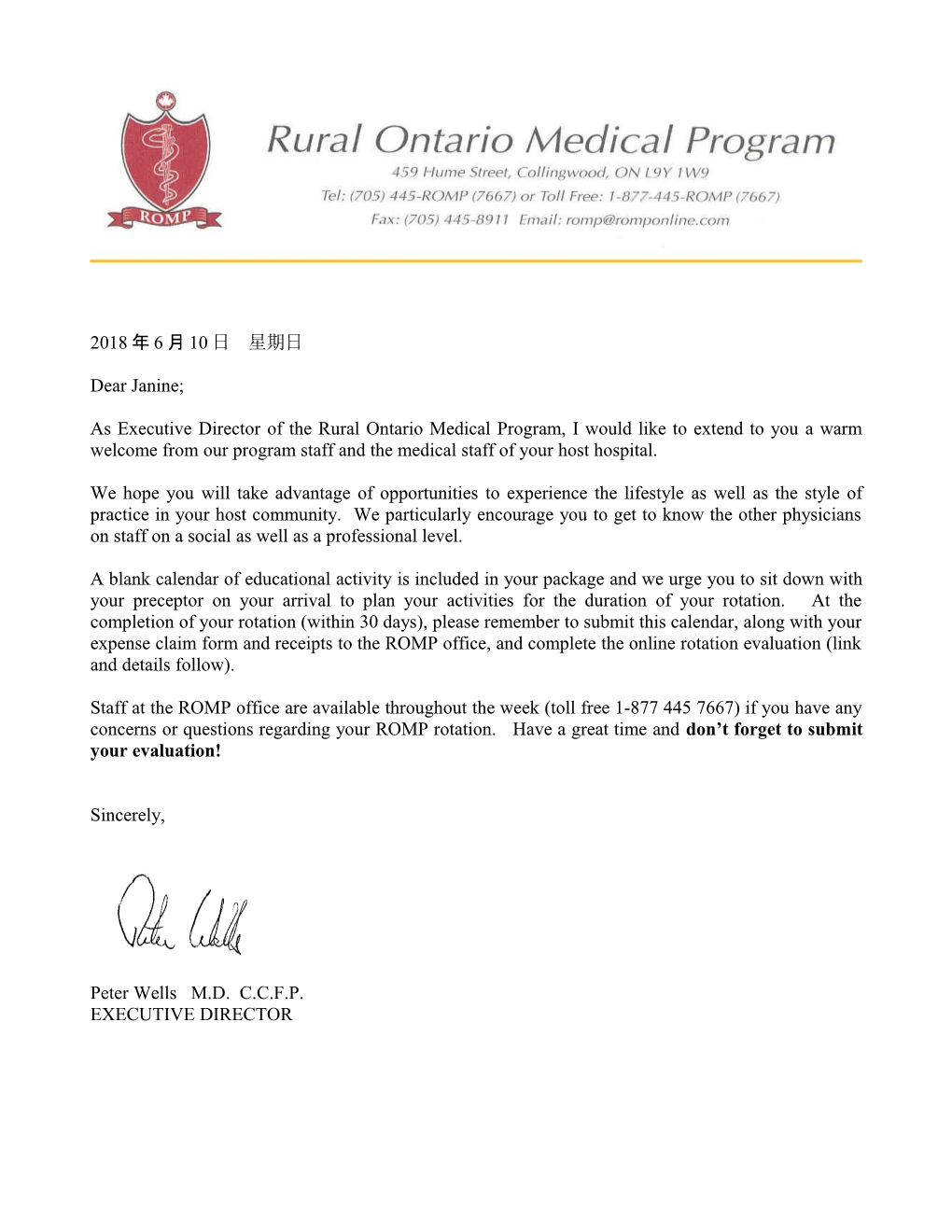 As Executive Director of the Rural Ontario Medical Program, I Would Like to Extend to You