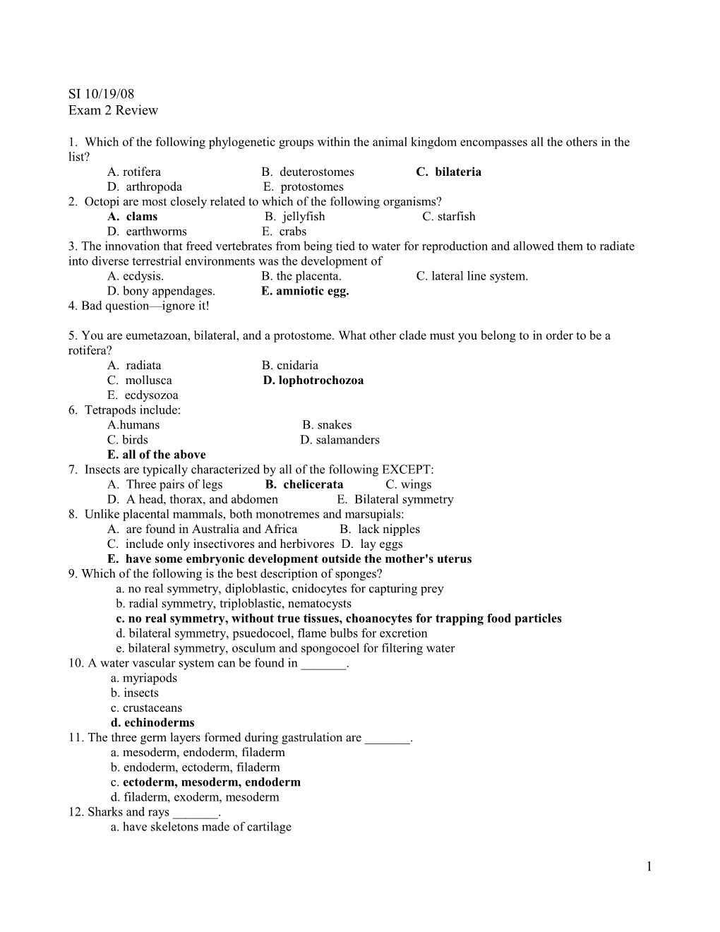 1.Which of the Following Phylogenetic Groups Within the Animal Kingdom Encompasses All