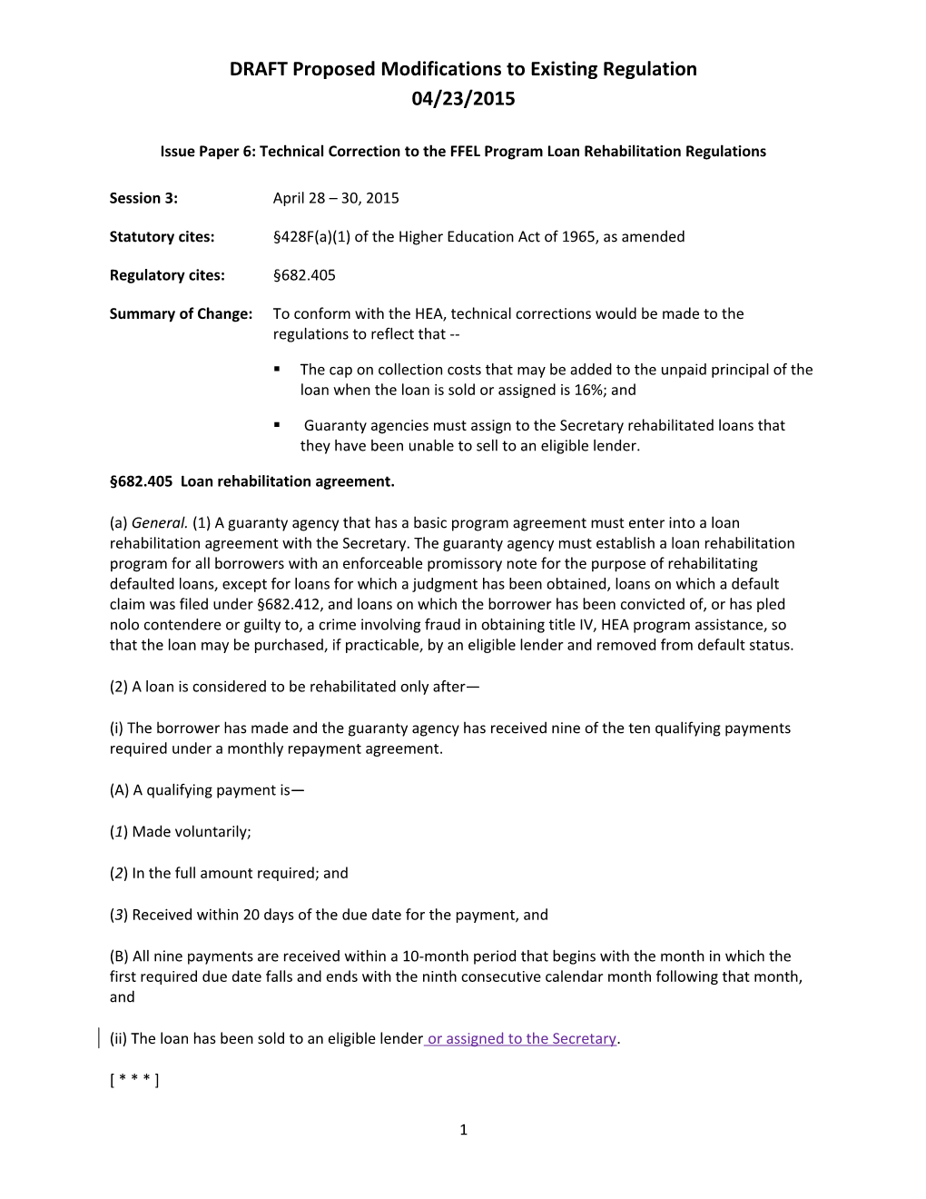 Negotiated Rulemaking for Higher Education 2015: PAYE Session 3, Issue Paper 6: Technical