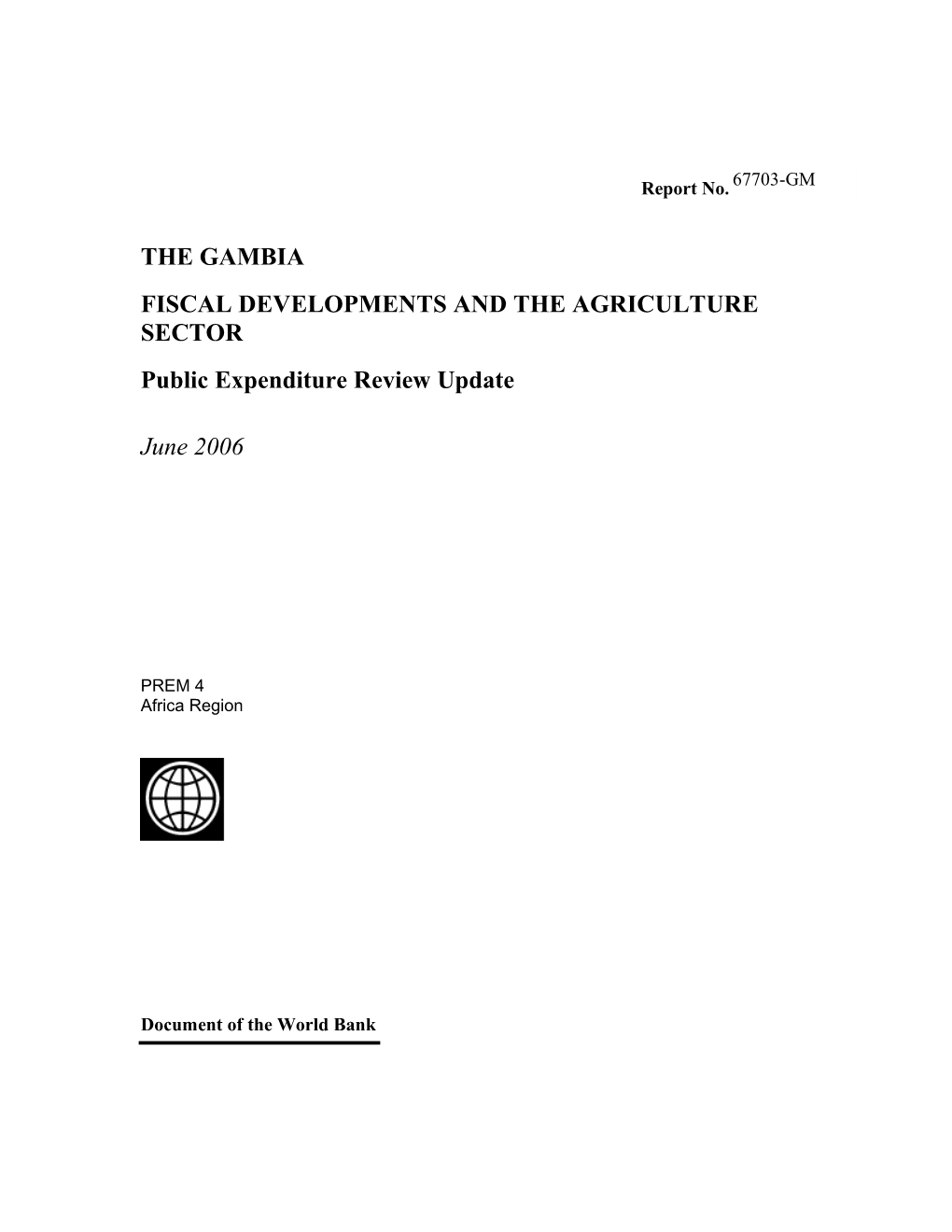Fiscal Developments and the Agriculture Sector