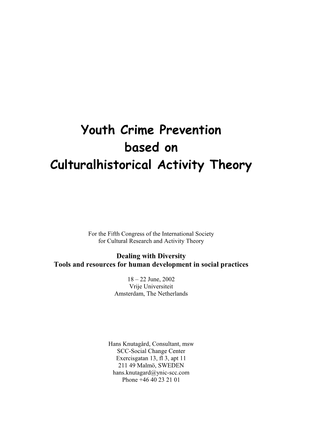 Youth Crime Prevention Based on Cultural-Historical Activity Theory