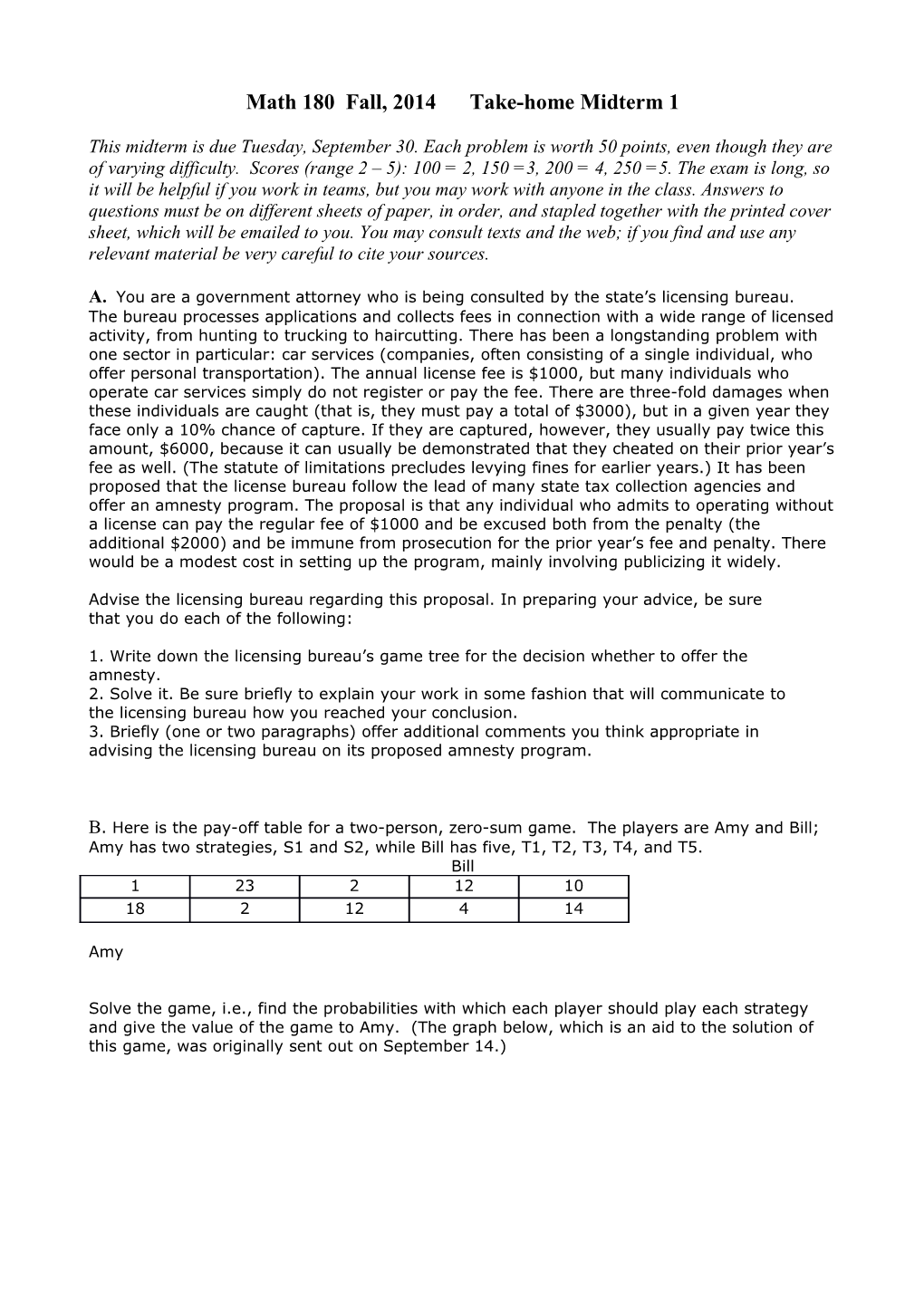 Math 180 Fall, 2014 Take-Home Midterm 1