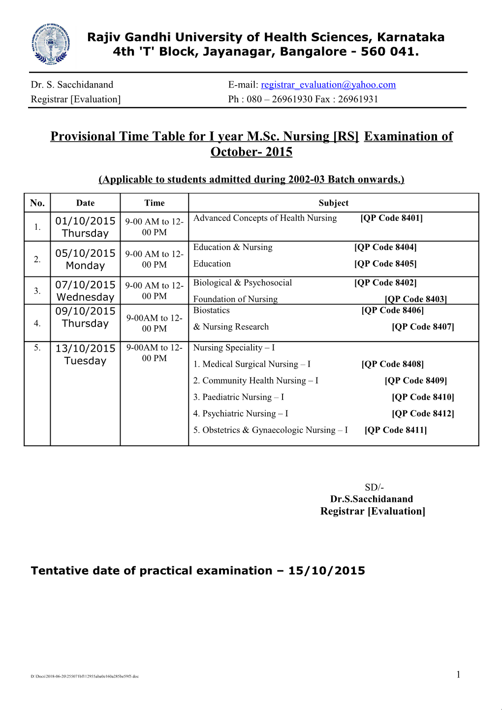 Provisional Time Table for I Year M.Sc. Nursing RS Examination of October- 2015