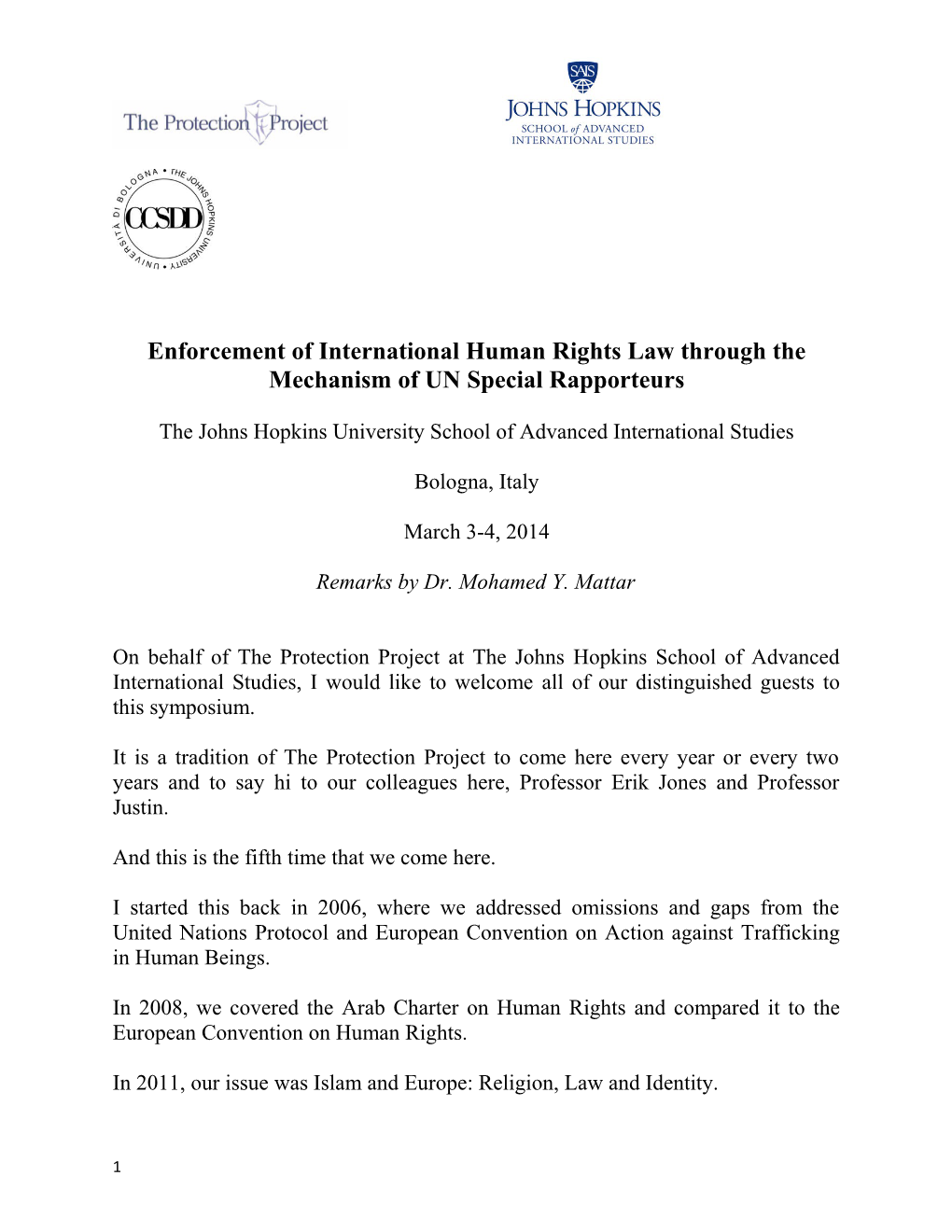 Enforcement of International Human Rights Law Through the Mechanism of UN Special Rapporteurs