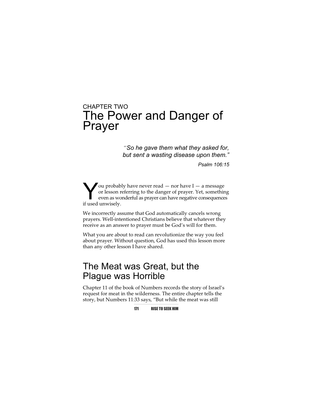 The Power and Danger of Prayer