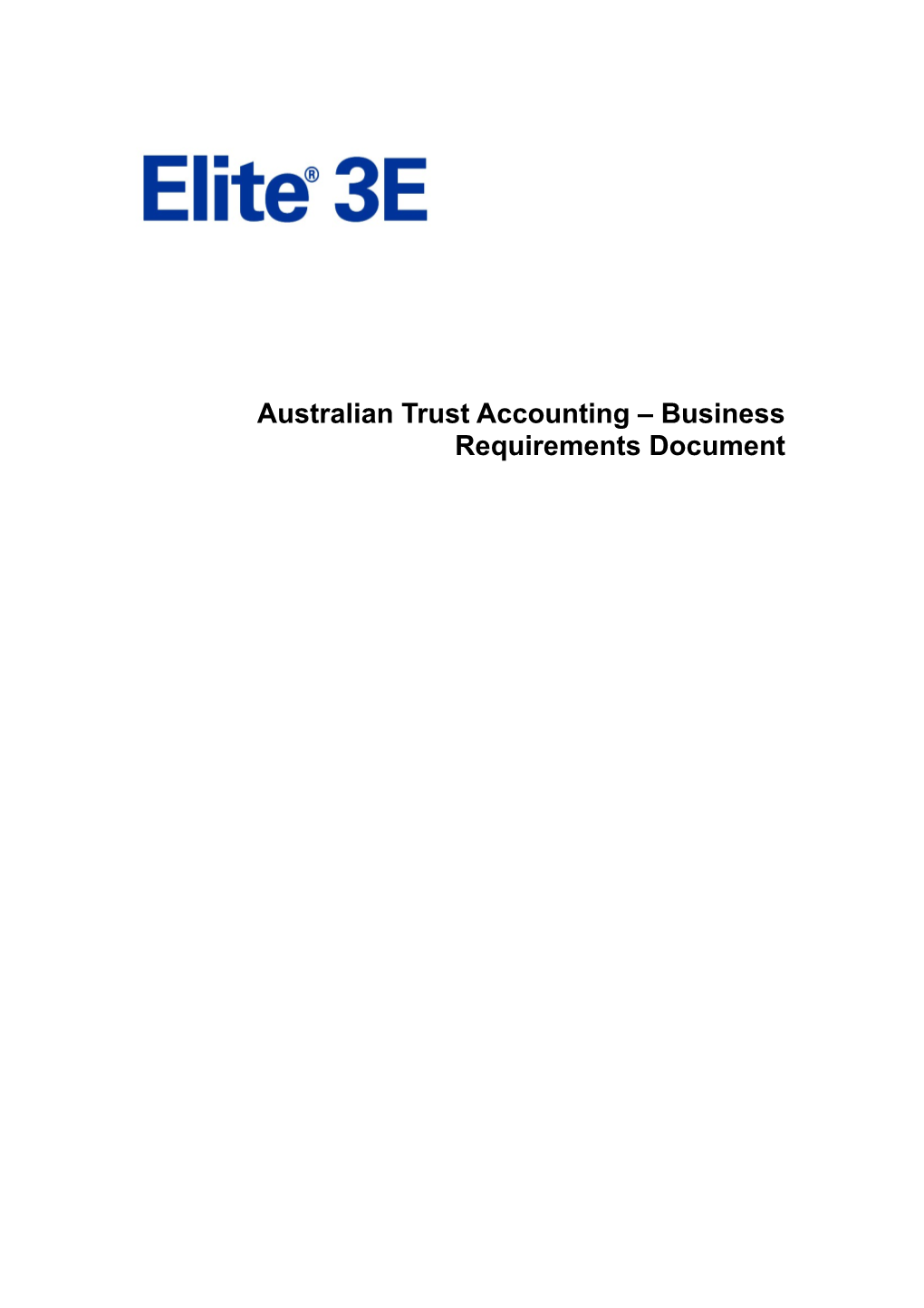 Australian Trust Accounting Business Requirements Document