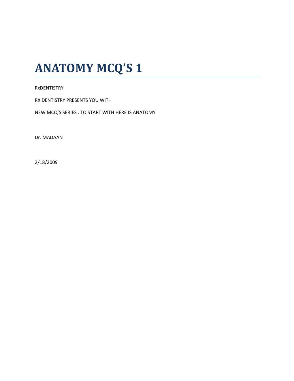 New Mcq S Series . to Start with Here Is Anatomy