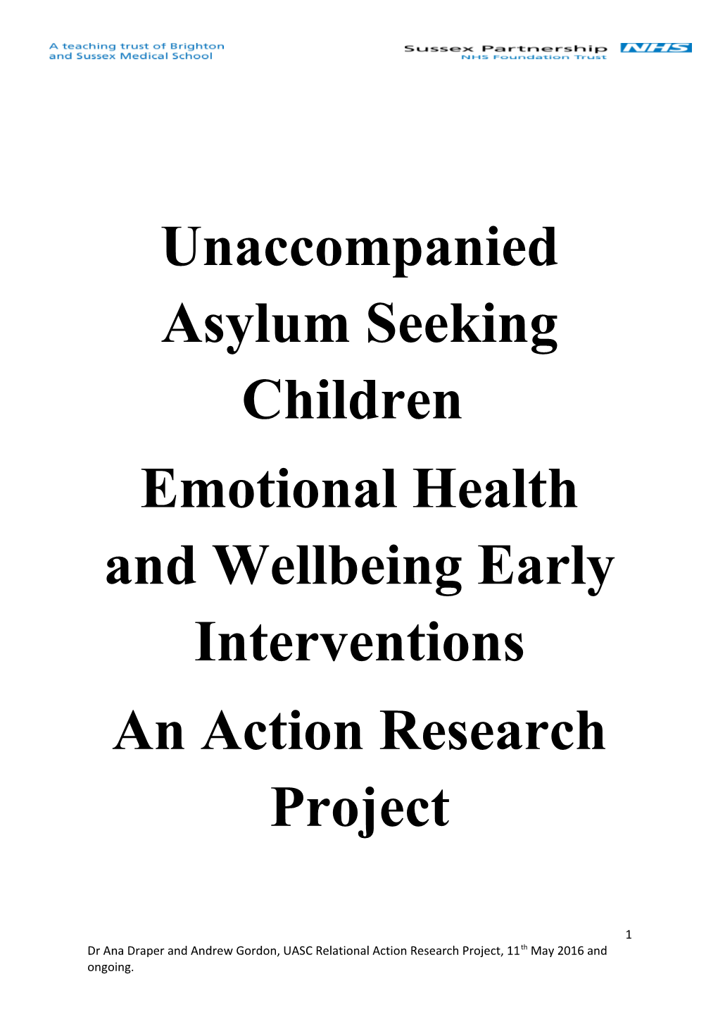 Unaccompanied Asylum Seeking Children