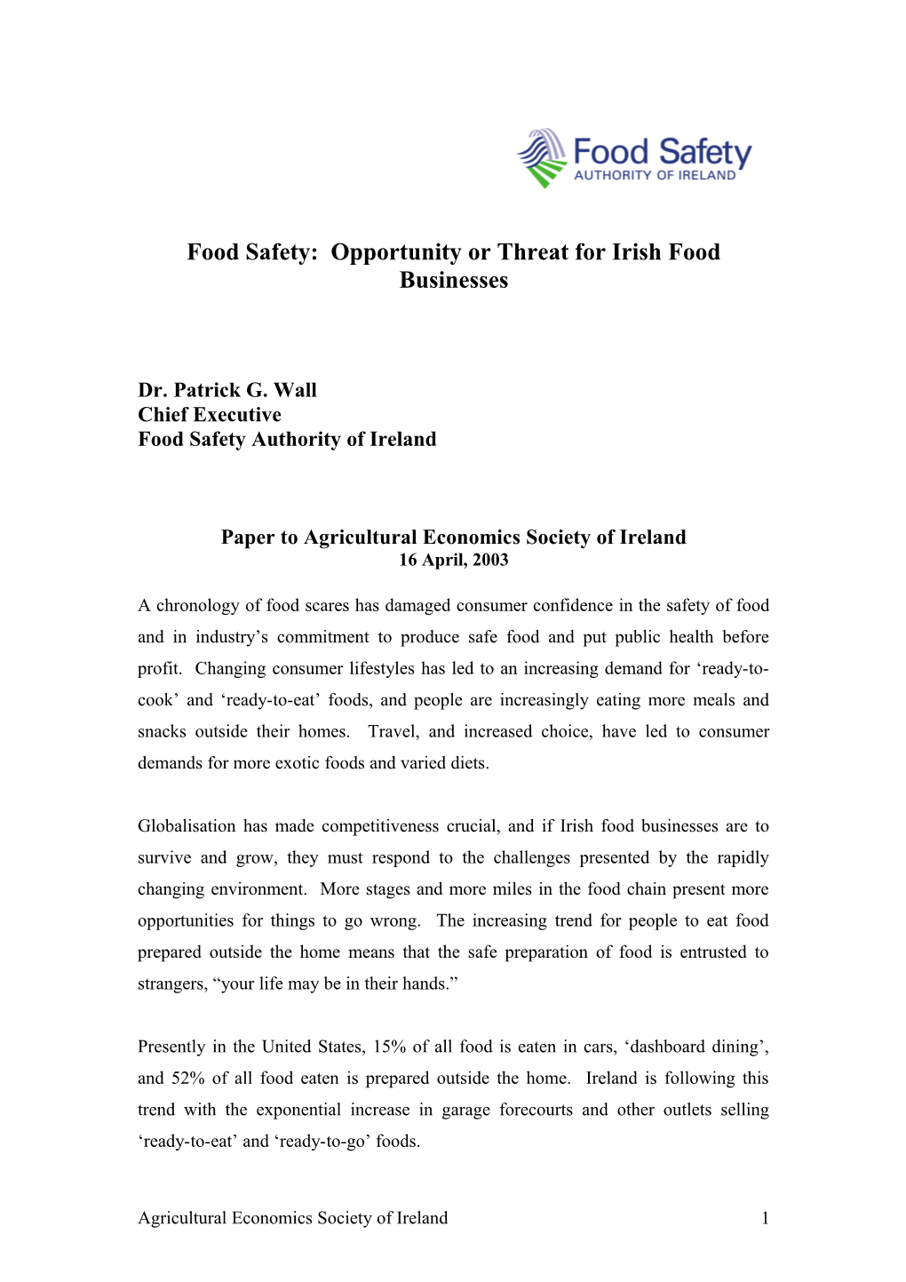 Food Safety: Opportunity on Threat from Irish Food Businesses