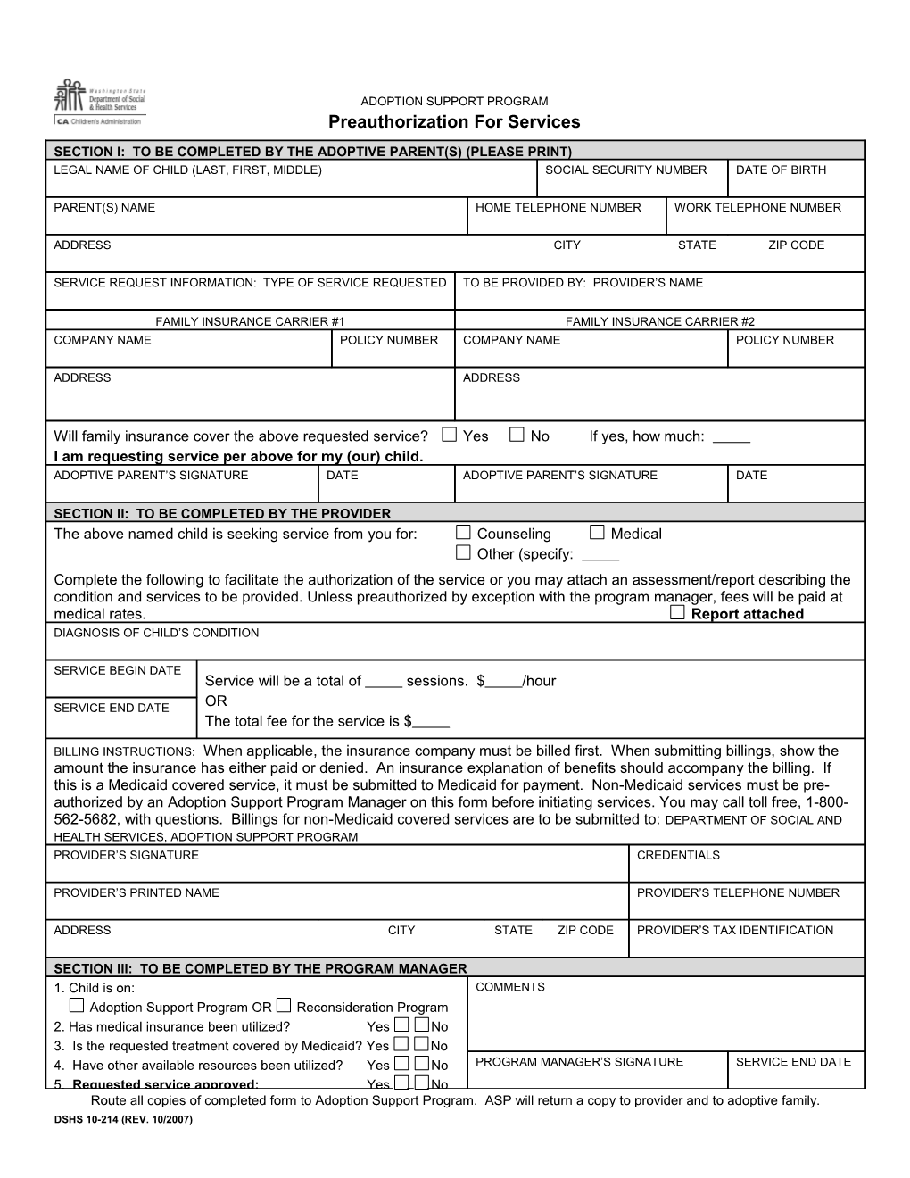 Route All Copies of Completed Form to Adoption Support Program. ASP Will Return a Copy