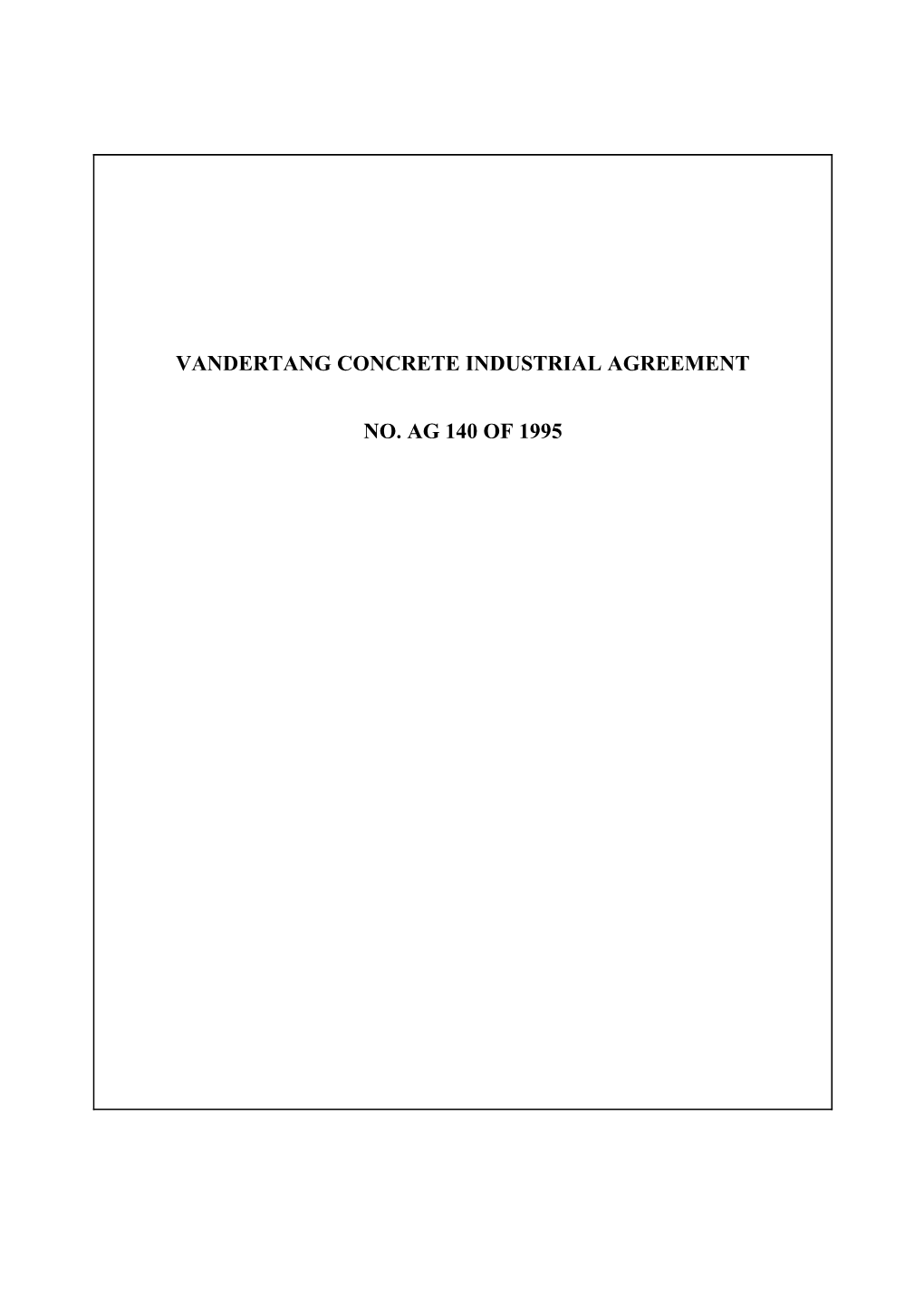 Vandertang Concrete Industrial Agreement