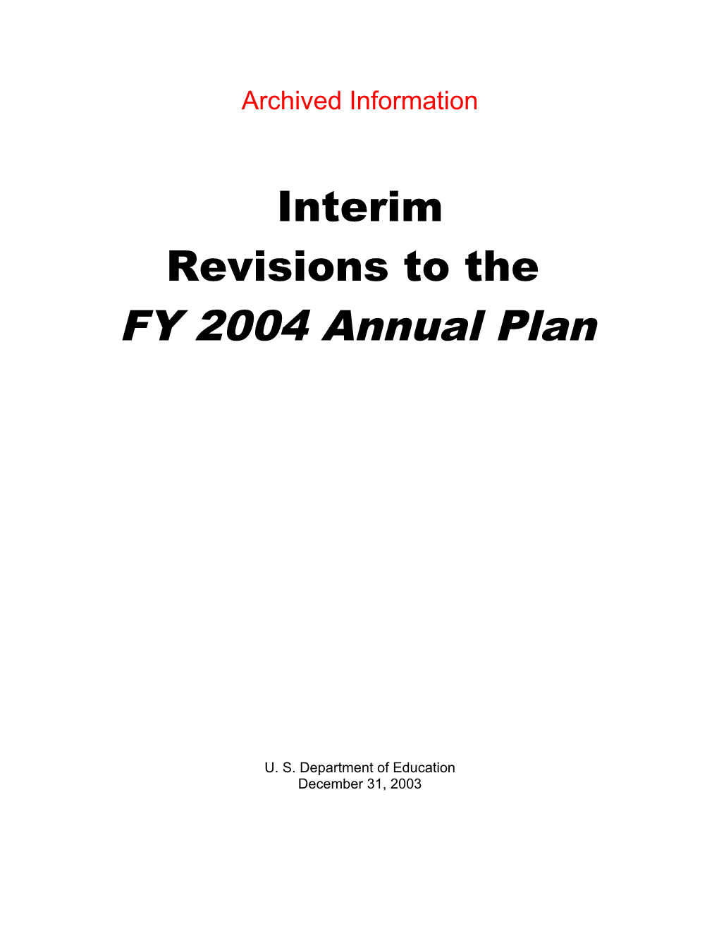 Archived: Interim Revisions to the FY 2004 Annual Plan (Msword)