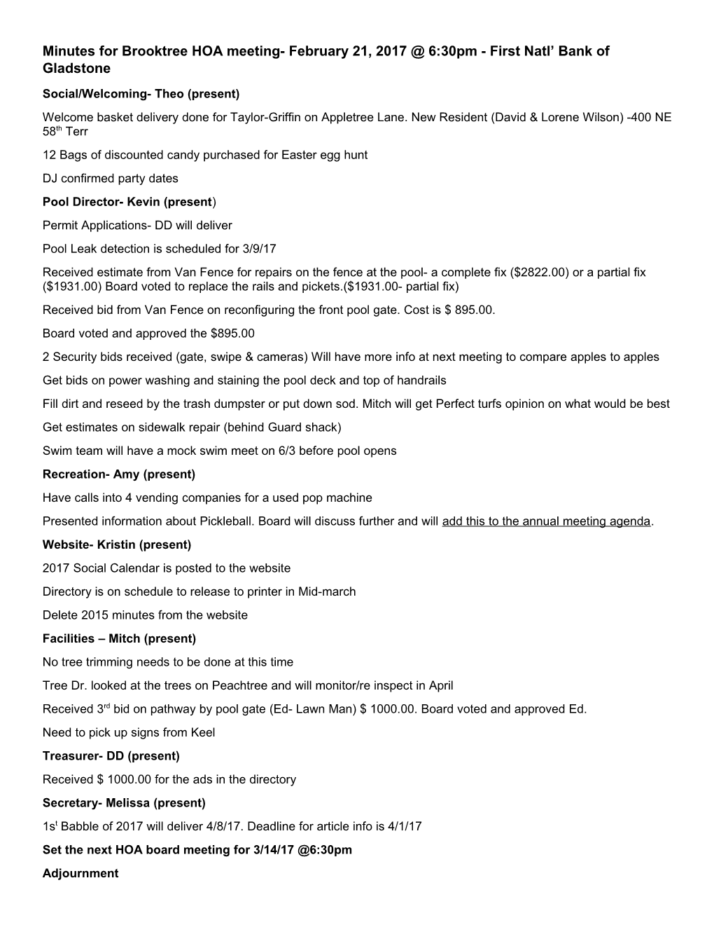 Minutes for Brooktree HOA Meeting- February 21, 2017 6:30Pm - First Natl Bank of Gladstone