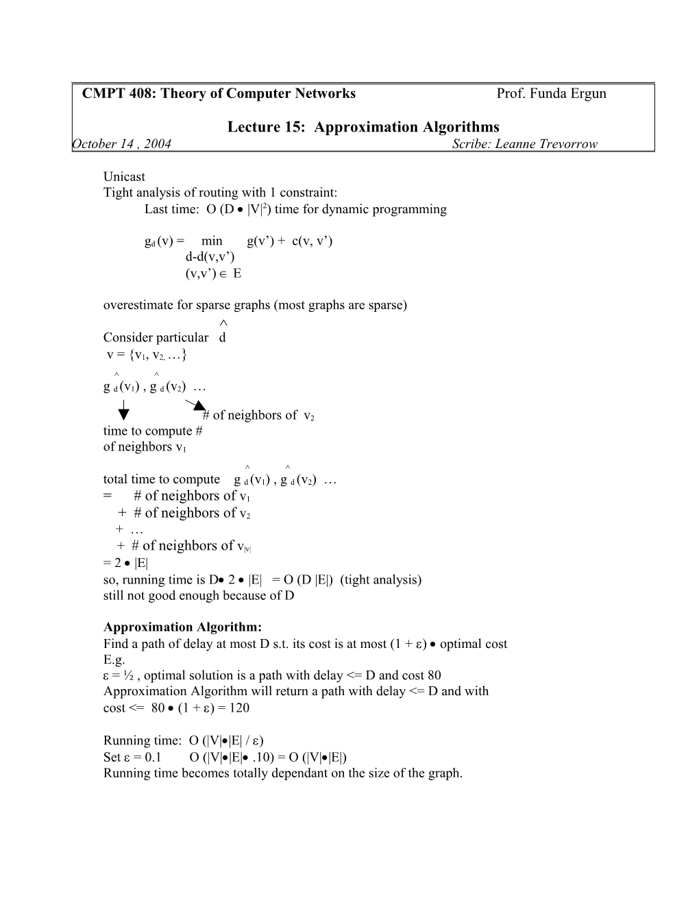 CMPT 408: Theory of Computer Networks