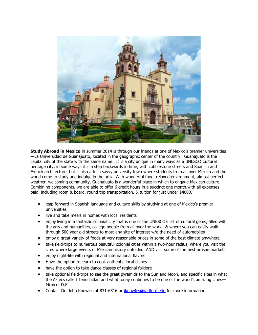 Study Abroad in Mexico in Summer 2014 Is Through Our Friends at One of Mexico S Premier
