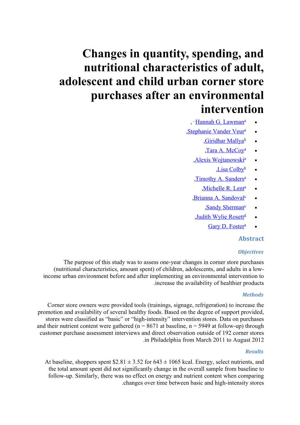 Changes in Quantity, Spending, and Nutritional Characteristics of Adult, Adolescent And