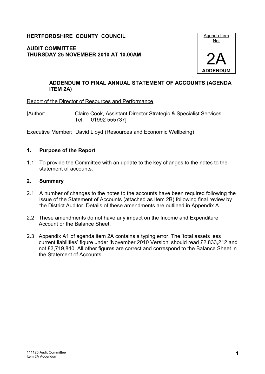 Audit Committee Thursday 25 November 2010 at 10.00Am Addedndum to Item 2A - Final Annual