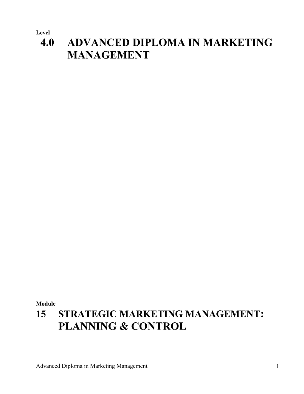 4.0 Advanced Diploma in Marketing Management