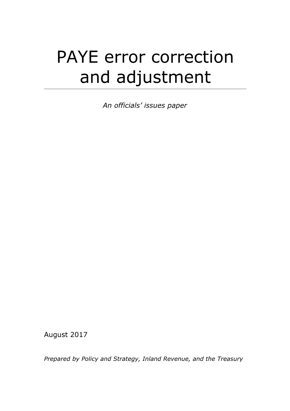 PAYE Error Correction and Adjustment an Officials Issues Paper (August 2017)