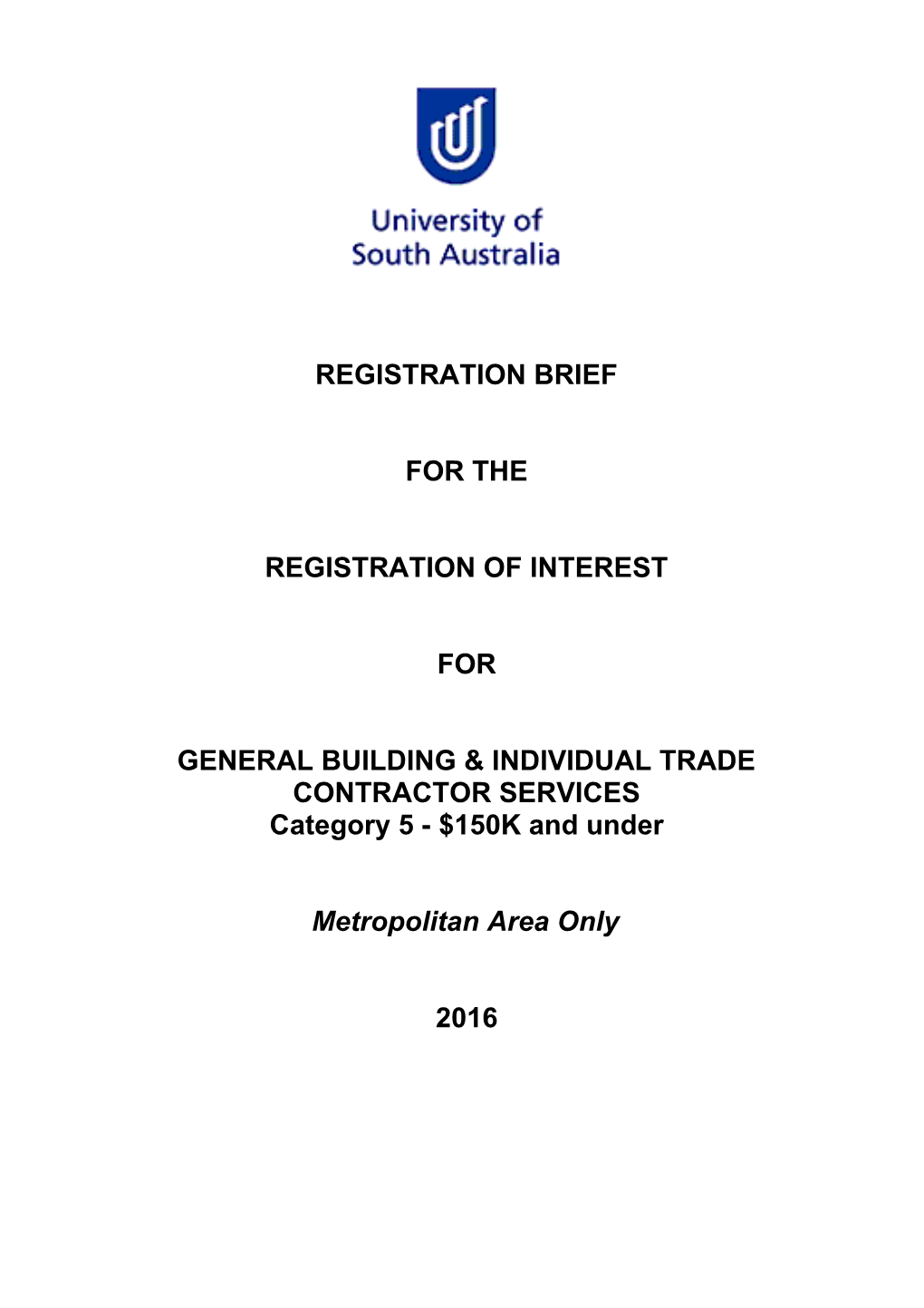 Registration of Interest for General Building Contractor Services Category 5