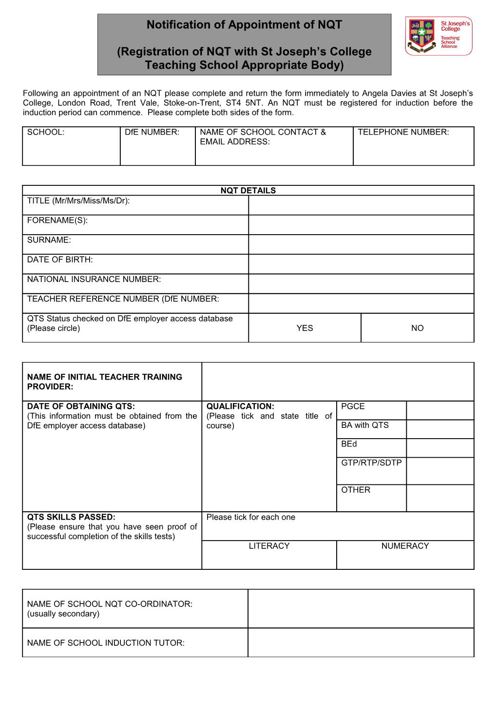 Please Return the Completed Form Immediately Following the Appointment of the NQT To