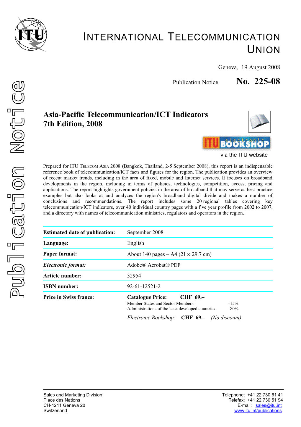 Publication Notice No. 225-08 Asia-Pacific Telecommunication/ICT Indicators 7Th Edition, 2004