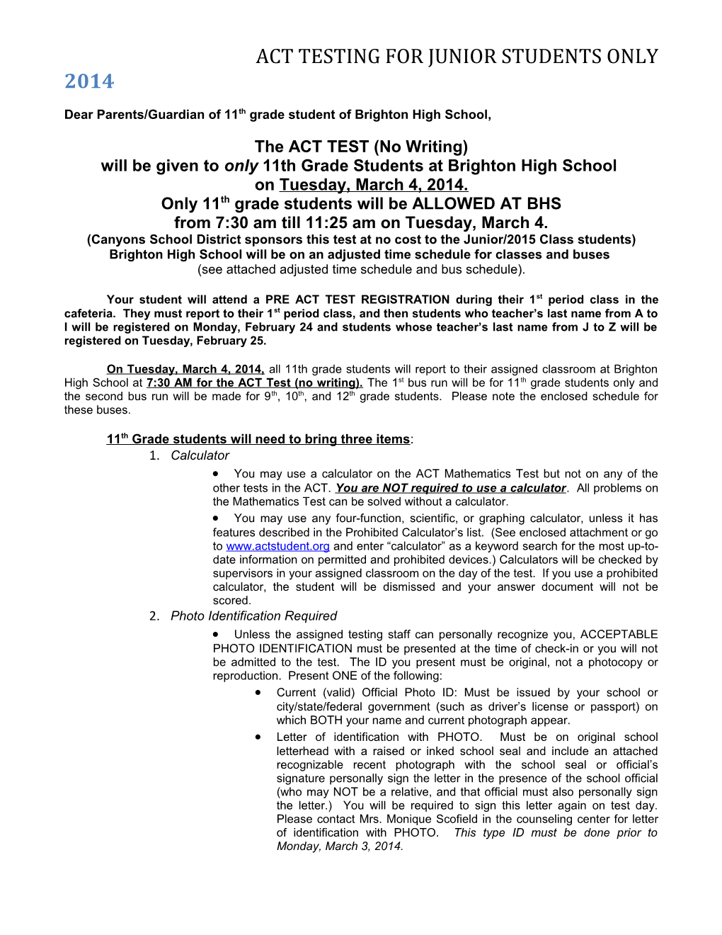 Act Testing for Junior Students Only