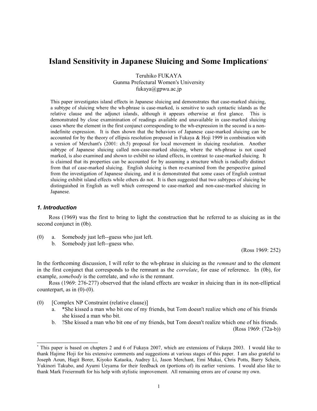 Island Sensitivity in Japanese Sluicing and Some Implications *