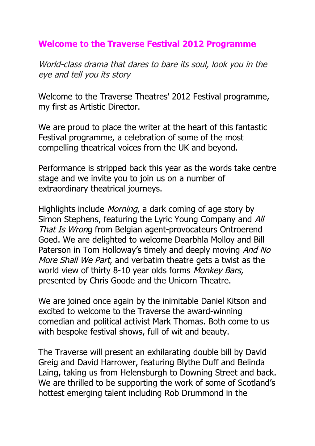 Welcome to the Traverse Festival 2012 Programme