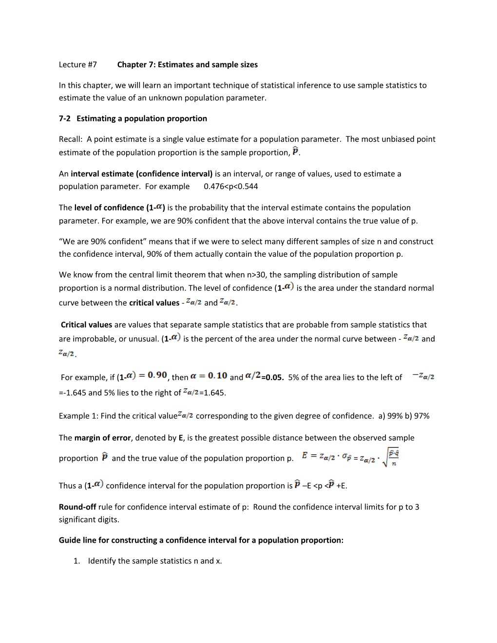 Lecture #7 Chapter 7: Estimates and Sample Sizes