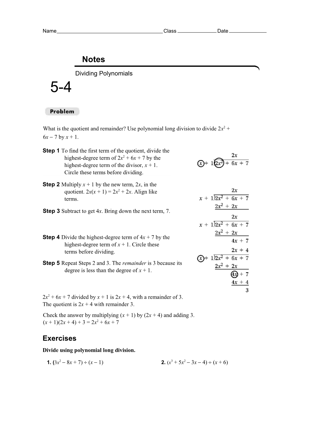 What Is the Quotient and Remainder? Use Polynomial Long Division to Divide 2X2 + 6X 7 by X + 1