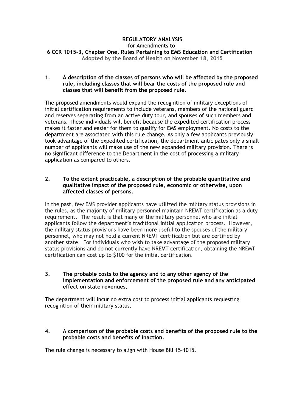 6 CCR 1015-3, Chapter One, Rules Pertaining to EMS Education and Certification