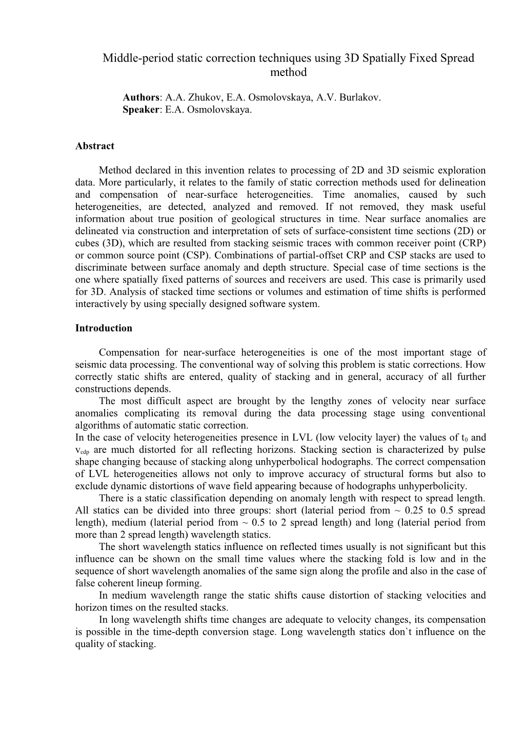 Near-Surface Heterogeneities Accounting Is One of the Most Important Stage of Seismic Data