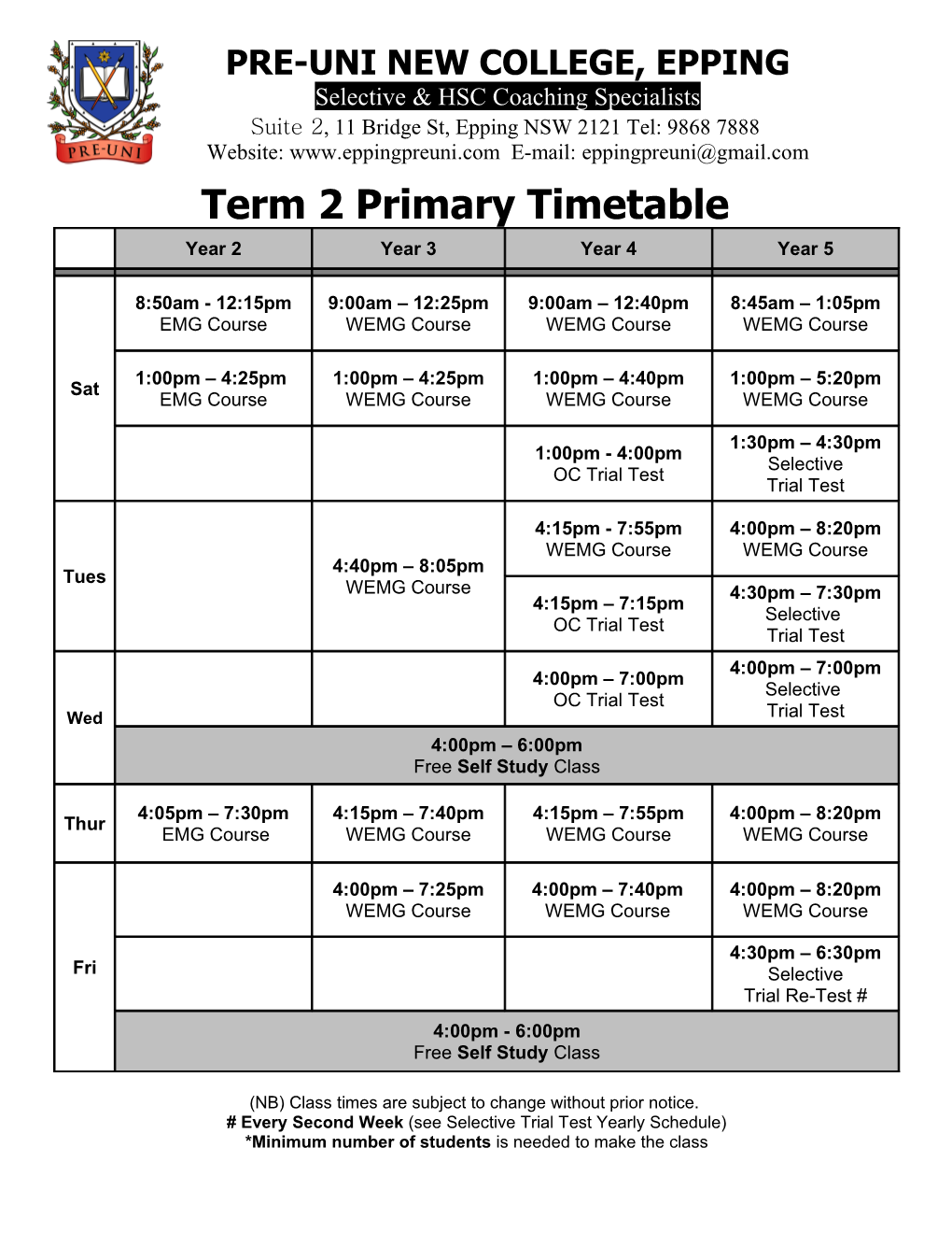 (NB) Class Times Are Subject to Change Without Prior Notice