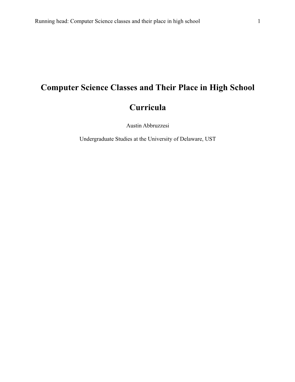 Computer Science Classes and Their Place in High School Curricula