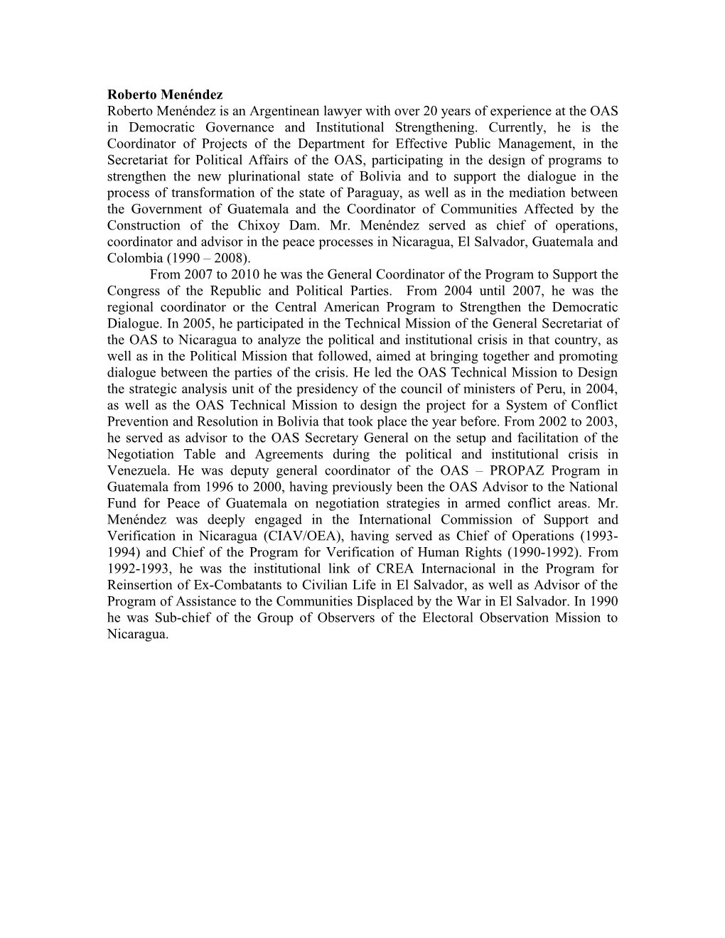 Roberto Menéndez Is an Argentinean Lawyer with Over 20 Years of Experience at the OAS In