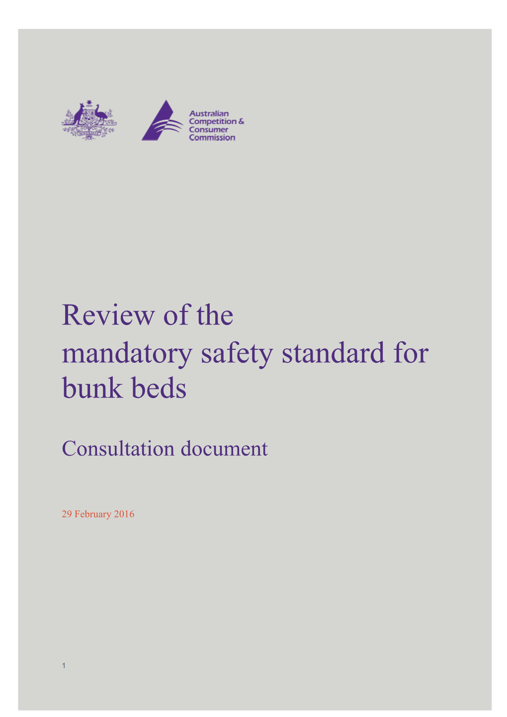 The ACCC Is Reviewing the Mandatory Safety Standard That Sets out Minimum Requirements