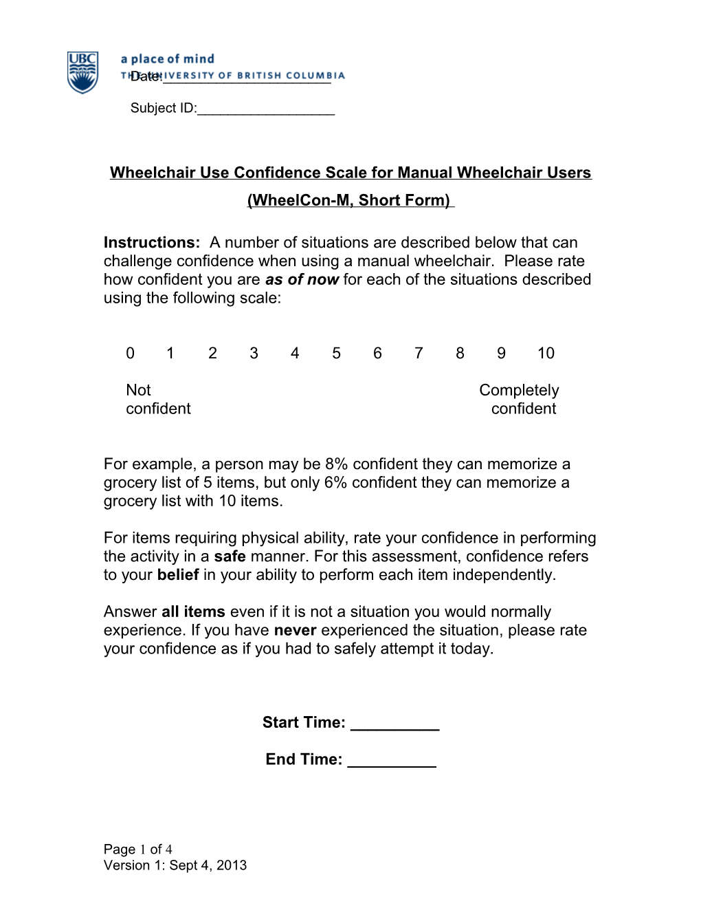 The Wheelchair-Use Confidence Scale Manual (Wheelcon)