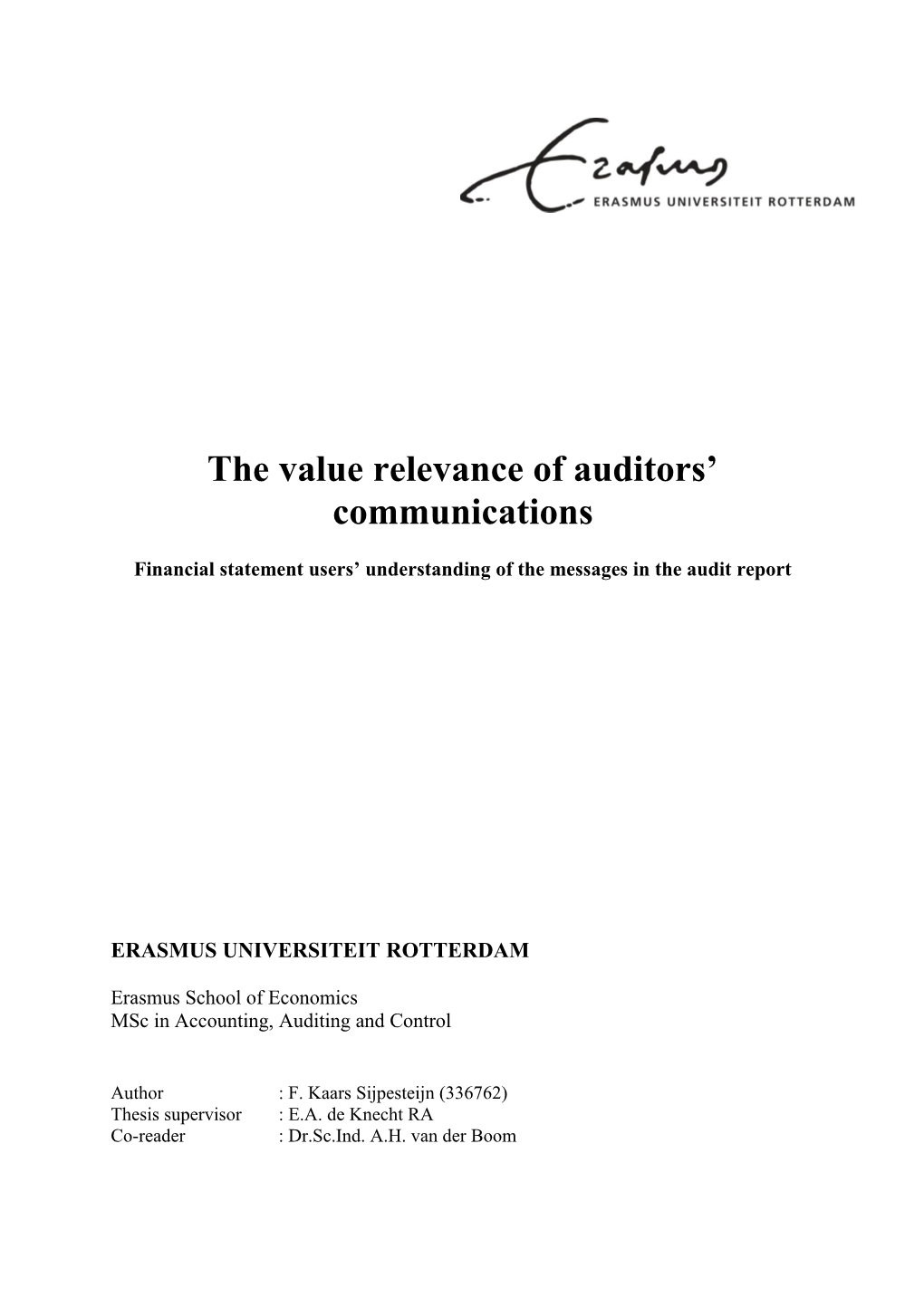 Master S Thesis Accounting, Auditing & Control the Value Relevance of Auditors Communications