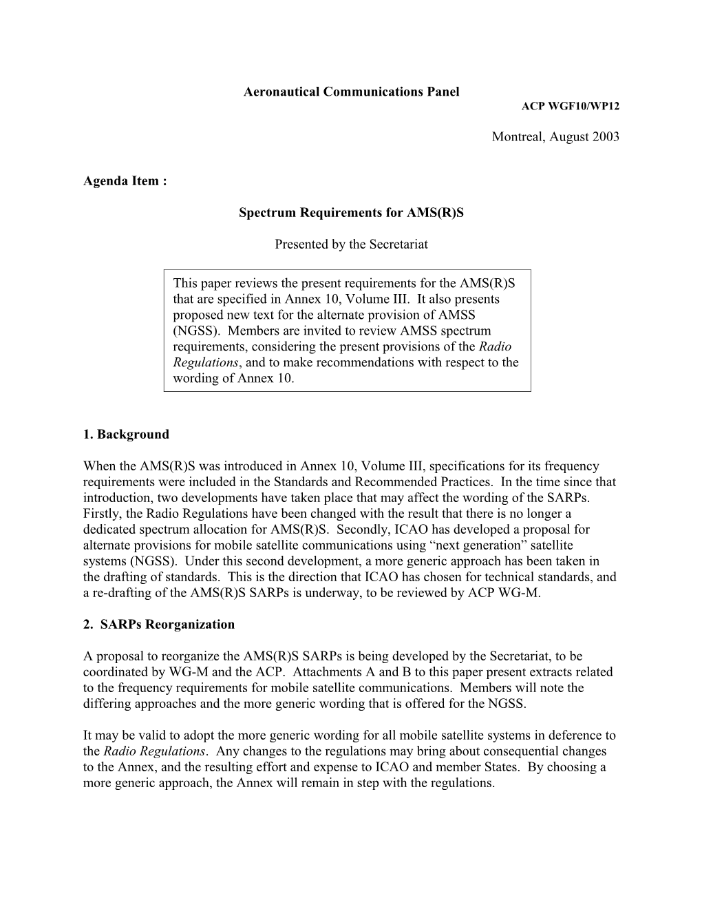 Spectrum Requirements of AMS(R)S