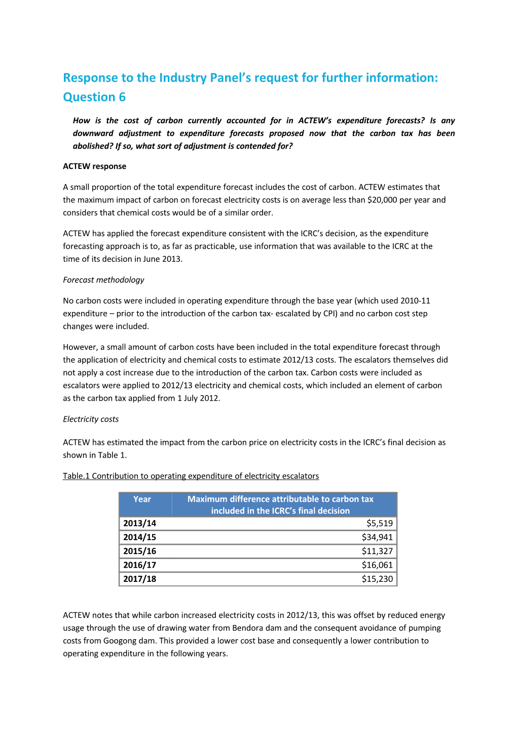 Response to Question 6 - 9 September 2014