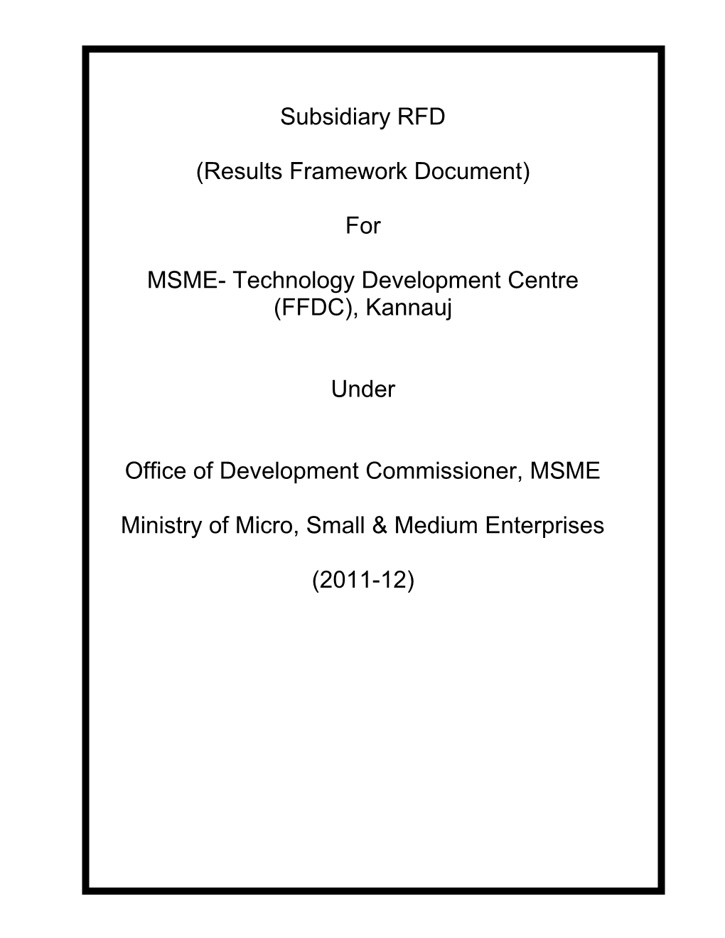 MSME- Technology Development Centre (FFDC), Kannauj