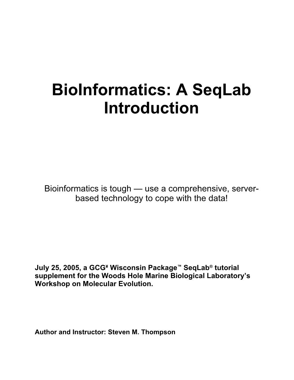Bioinformatics Workshops: Seqlab Introduction