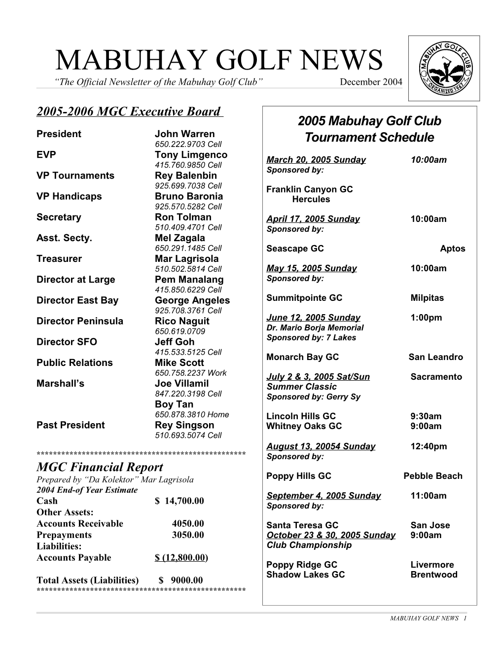 The Official Newsletter of the Mabuhay Golf Club December 2004