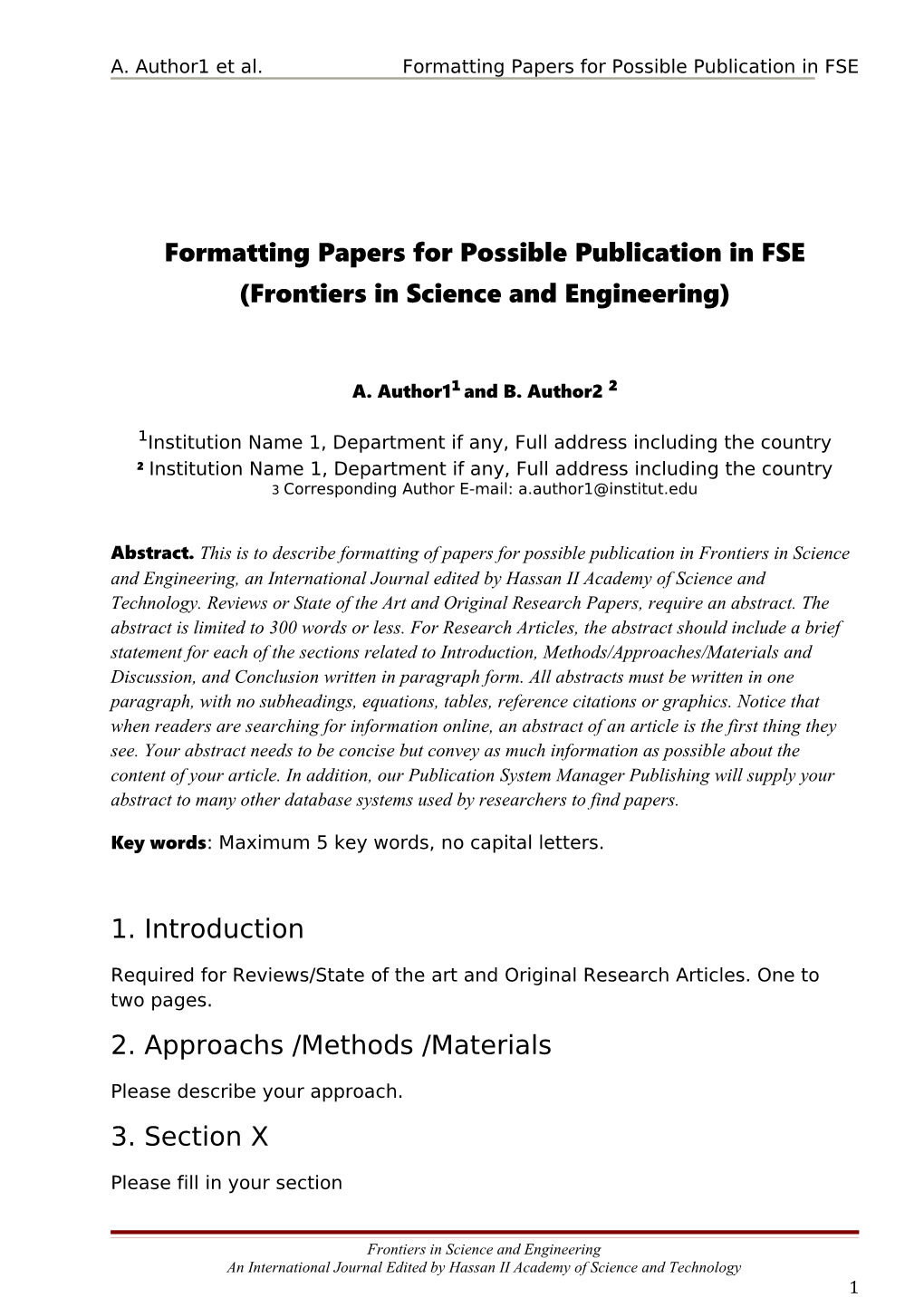 Formatting Papers for Possible Publication in FSE (Frontiers in Science and Engineering)