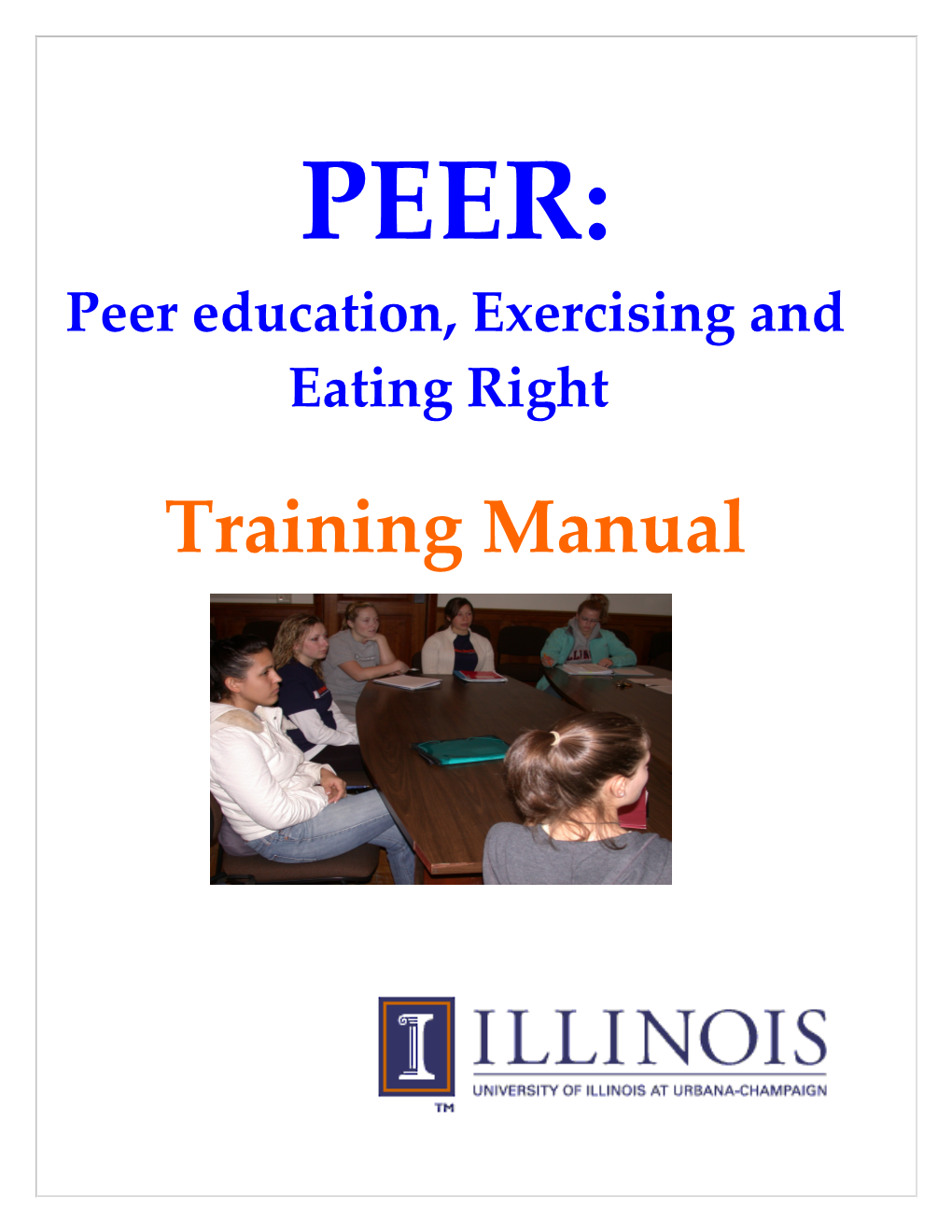 Peer Education, Exercising and Eating Right (PEER)