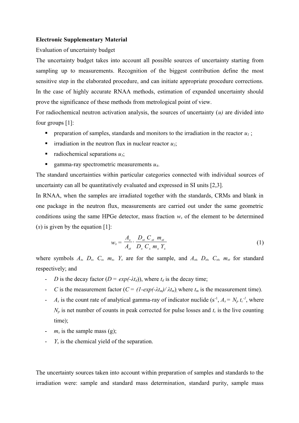 The Uncertainty Sources Taken Into Account Within Preparation of Samples and Standards